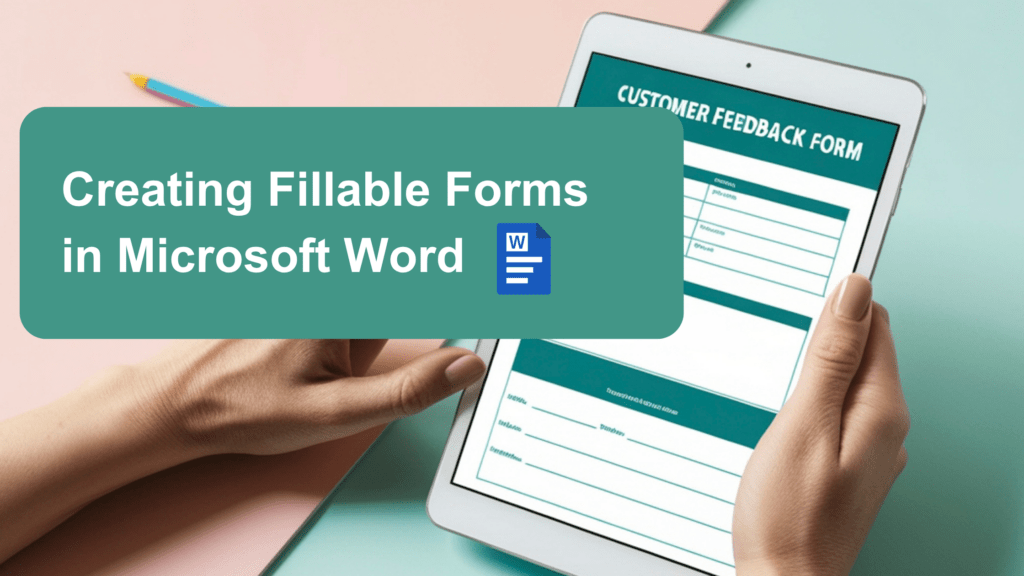 text "creating fillable forms in microsoft word"