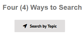 Screenshot showing text "Four ways to search" and the "search by topic" button below it